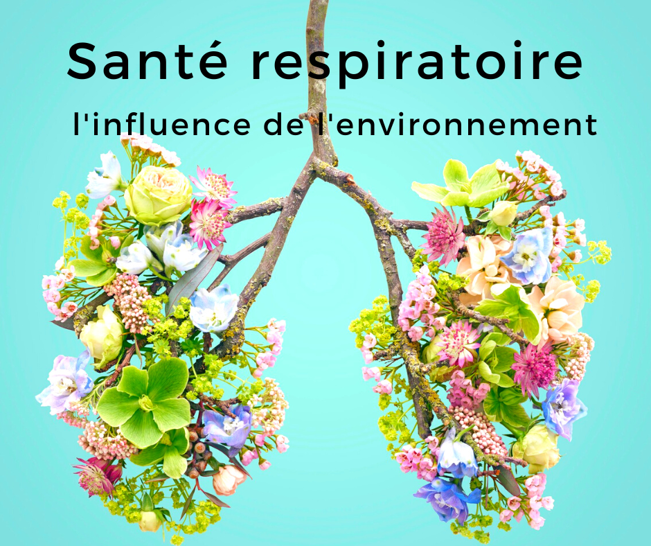Santé respiratoire: l'influence de l'environnement